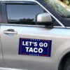 Let’s Go Taco Car Magnet