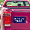 Let’s Go Taco Sticker
