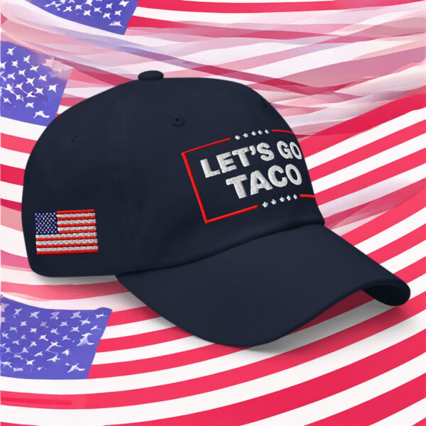 Let’s Go Taco Trump Dad Hat