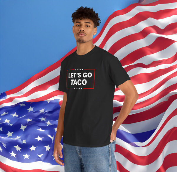 Let's Go Taco Trump Shirt