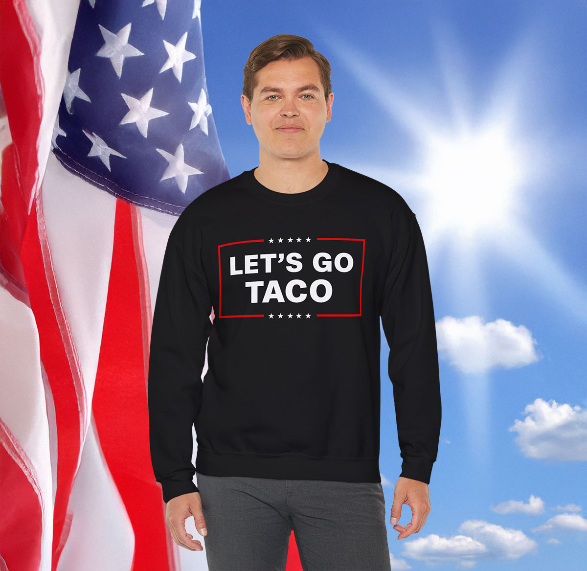 Let's Go Taco Trump Sweatshirt