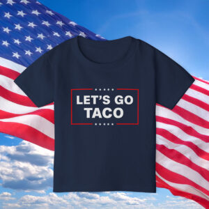 Let's Go Taco Trump T-Shirt Kids