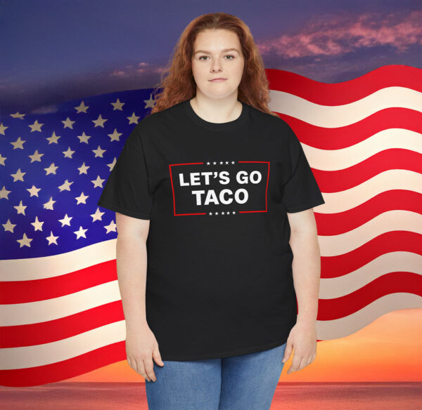 Let's Go Taco Trump Shirt