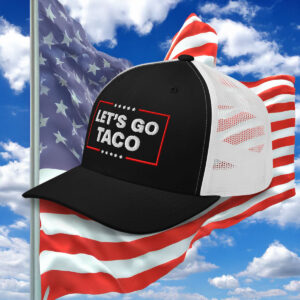 Let’s Go Taco Trump Trucker Hat