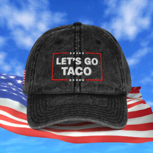 Let’s Go Taco Trump Vintage Cap