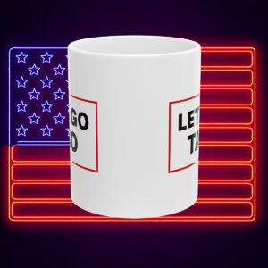 Let’s Go Taco Trump White Mugs