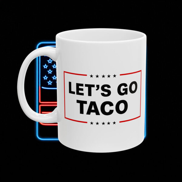 Let’s Go Taco Trump White Mugs
