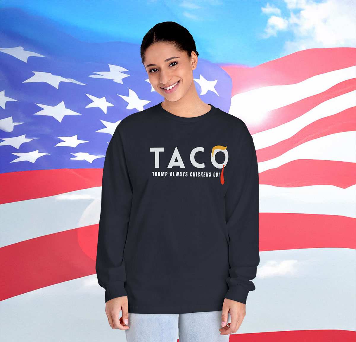 TACO Trump Always Chickens Out Long Sleeve