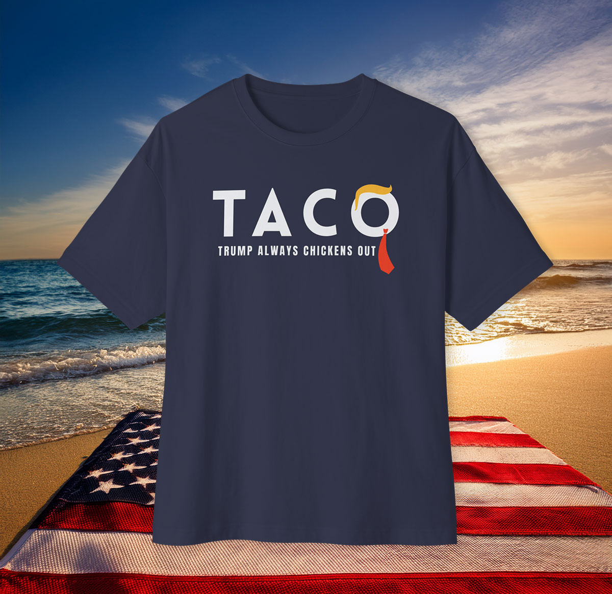 TACO Trump Always Chickens Out Shirt