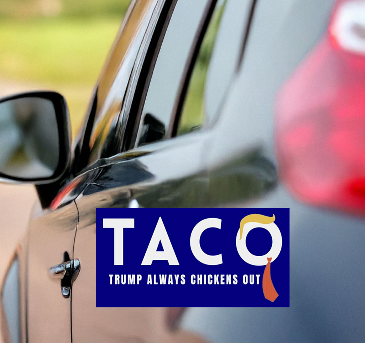 TACO Trump Always Chickens Out Stickers