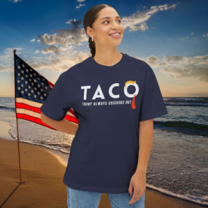 TACO Trump Always Chickens Out Shirt