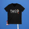 TACO Trump Always Chickens Out V-Neck Shirt