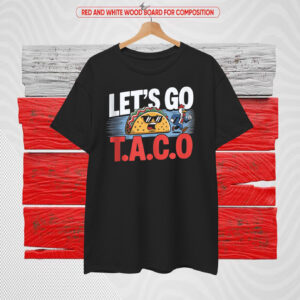 Funny Let's Go Taco Chickens T-Shirt
