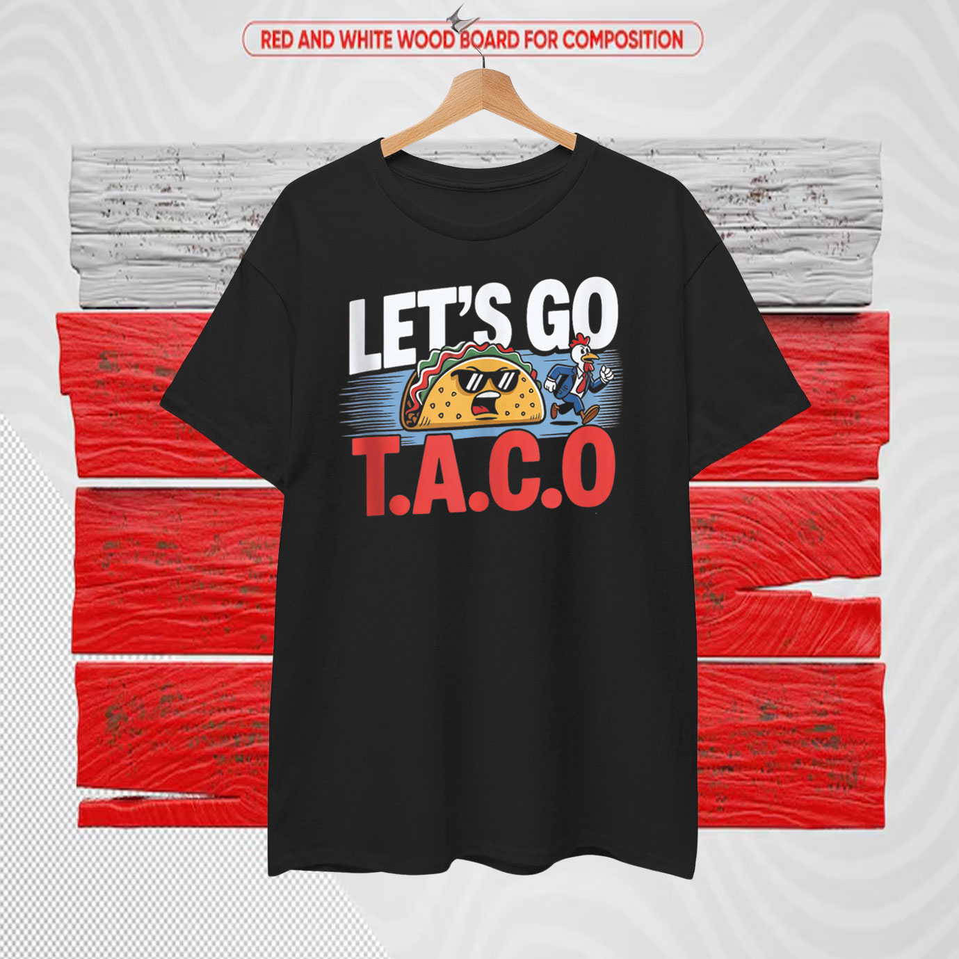 Funny Let's Go Taco Chickens T-Shirt
