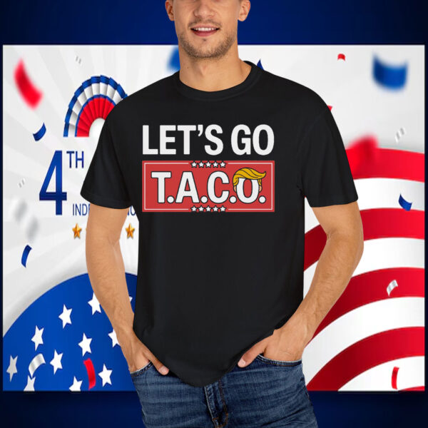 Let's Go TACO T-Shirts