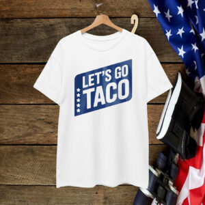 Let’s Go Taco 2025 Shirt