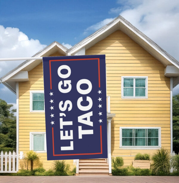 Let’s Go Taco Flag