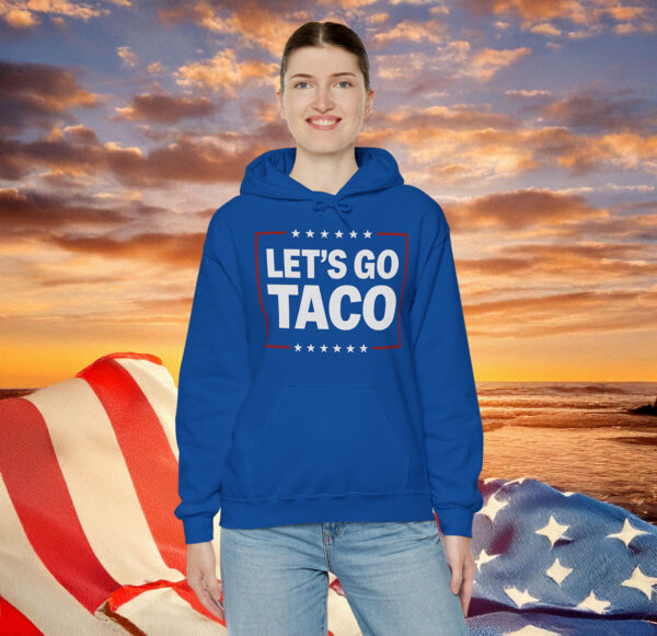 Let's Go Taco Hoodie