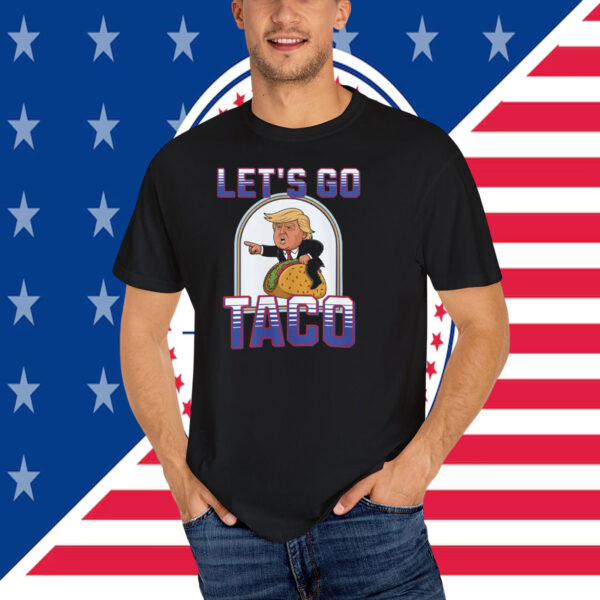 Let's go Taco Trump Unisex T-Shirt