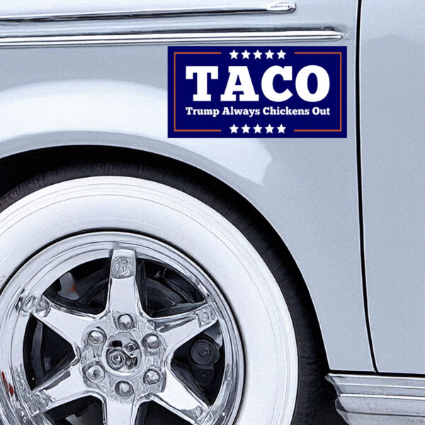 Trump Always Chickens Out Car Magnet