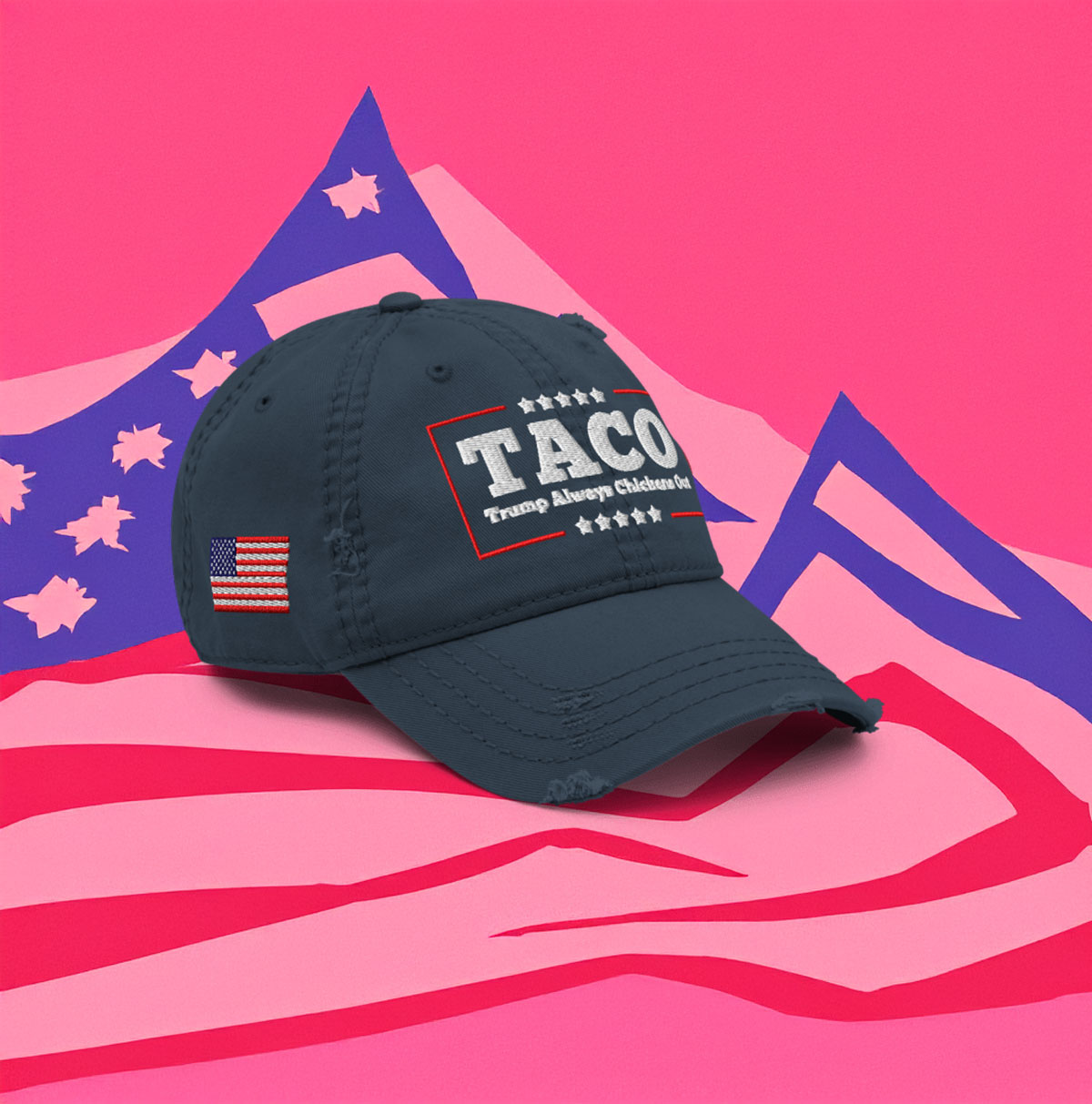 TACO Trump Always Chickens Out Distressed Hat