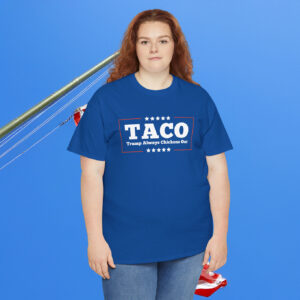 TACO Trump Always Chickens Out Unisex T-Shirt
