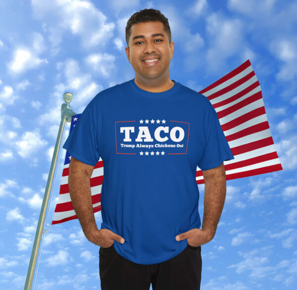TACO Trump Always Chickens Out Unisex T-Shirt