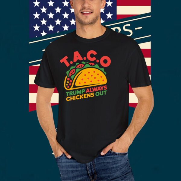 Taco Trump Always Chicken Out Unisex T-Shirt