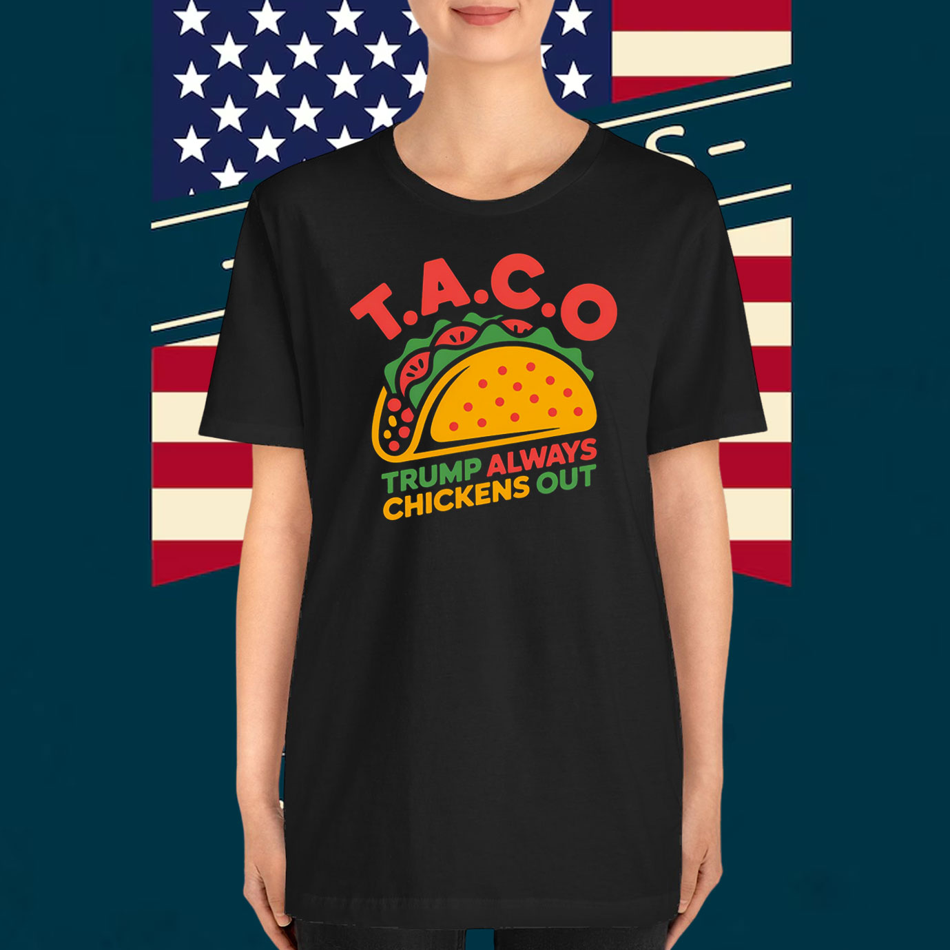Taco Trump Always Chicken Out Unisex T-Shirt