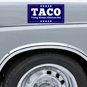 Trump Always Chickens Out Car Magnet