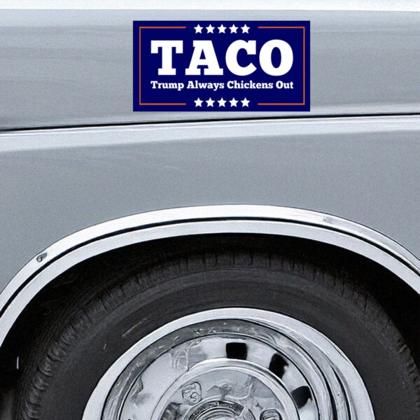 Trump Always Chickens Out Car Magnet