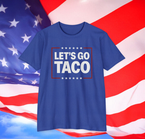 Trump Let's Go Taco Shirt