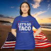 Women's Let's Go Taco Shirt